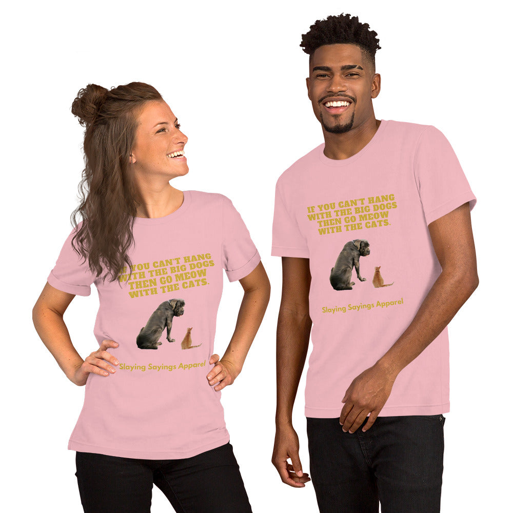 Unisex Short-sleeve t-shirt Hang with The Big Dogs