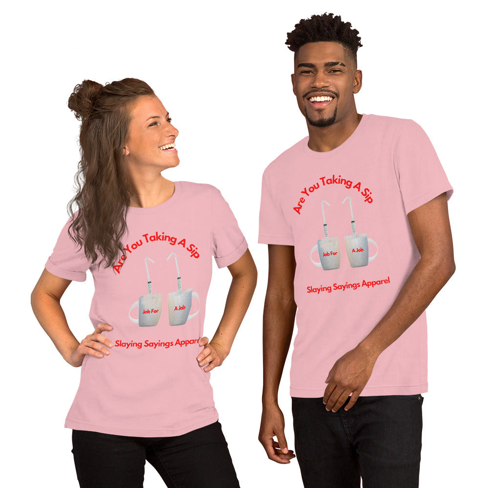 Unisex t-shirt Taking A Sip